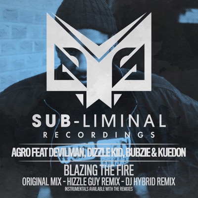 Agro & Devilman Present - Blazing the Fire - EP