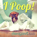 I Poop! - Auraganix Kids