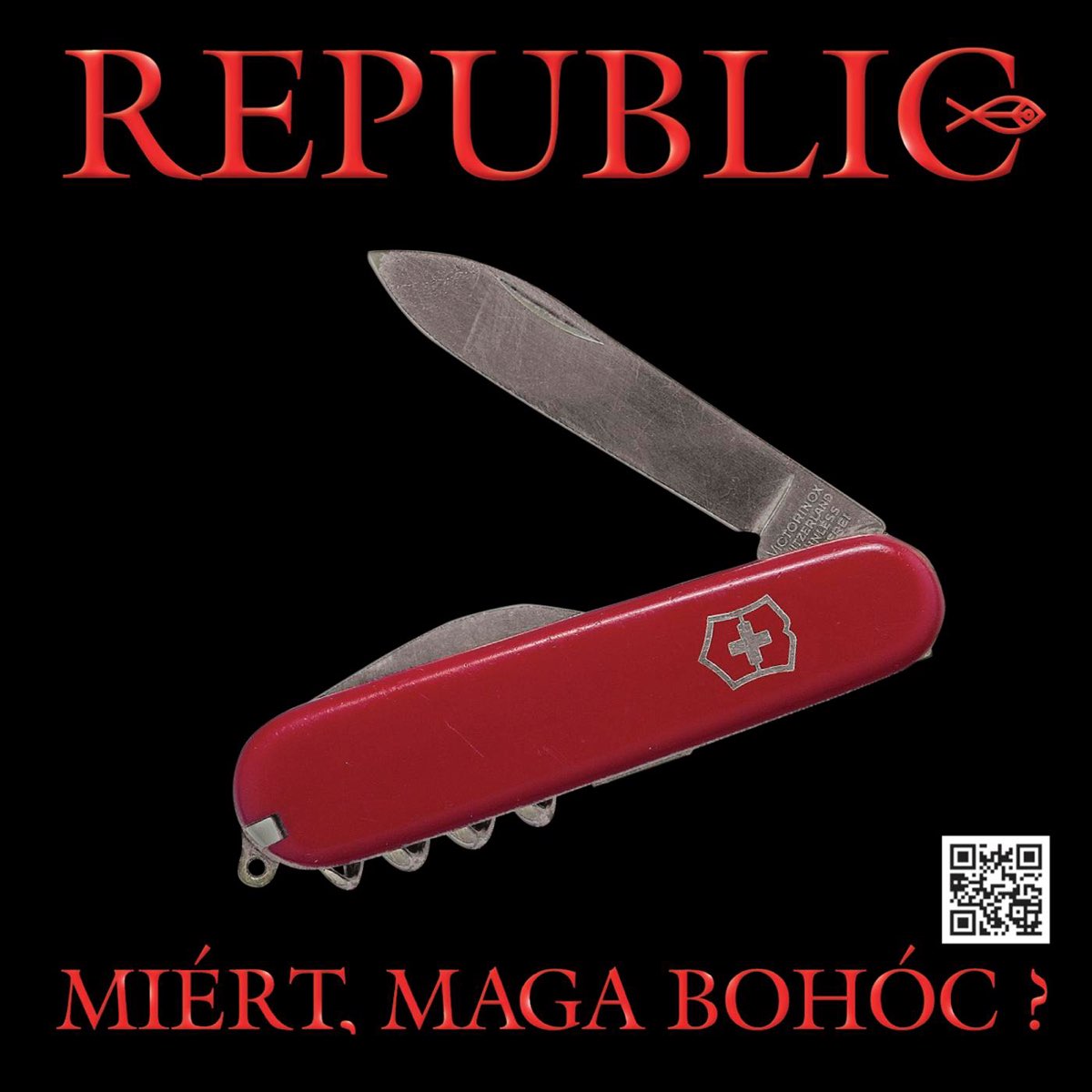 ‎Miért, Maga Bohóc? - Album by Republic - Apple Music