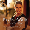 All Things Are Possible (PraiseWalk with Kim Alexis) - Various Artists