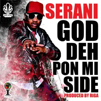 God Deh Pon Mi Side - Single by Serani album reviews, ratings, credits