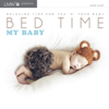 Bed Time My Baby - Various Artists