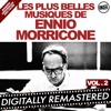 Les plus belles musiques de Ennio Morricone, Vol. 2