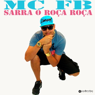 Sarra o Roça Roça - Single