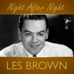 Night After Night - Les Brown