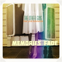 Memories Fade ft: Substantial & yU - Single - The Other Guys