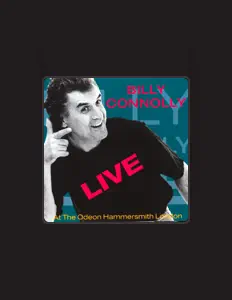 Listen to Billy Connolly, watch music videos, read bio, see tour dates & more!