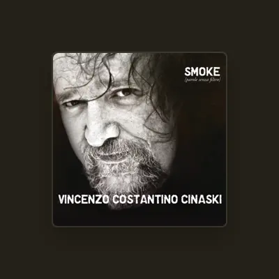 Listen to Vincenzo Costantino "Cinaski", watch music videos, read bio, see tour dates & more!