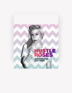 Escucha a Hustle Roses, mira videos musicales, lee su biografía, consulta las fechas de las gira y más.