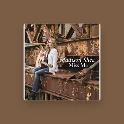 Listen to Madison Shea, watch music videos, read bio, see tour dates & more!