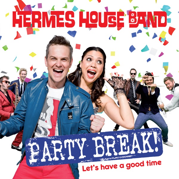 Party Break - Hermes House Band