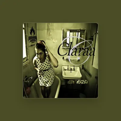 Listen to Claraa, watch music videos, read bio, see tour dates & more!