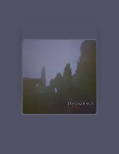 收听 Traumhaus、观看音乐视频、阅读小传、查看巡演日期等 ！