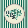 Queen Porter Stomp