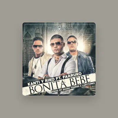 Listen to Kanti y Riko, watch music videos, read bio, see tour dates & more!