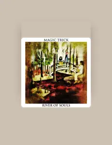 Listen to Magic Trick, watch music videos, read bio, see tour dates & more!