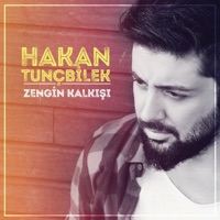 Zengin Kalkışı - Single - Hakan Tunçbilek