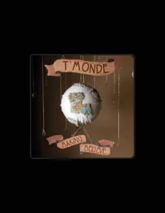 收听 T'Monde、观看音乐视频、阅读小传、查看巡演日期等 ！