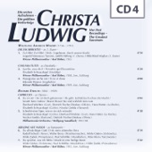 Christa Ludwig - Capriccio: Da ist sie! Sie ist doch gekommen Ihr geht. Entließ Euch schon die Macht Sonett: Kein Andres Bravo! Bravo! Sie sind wir