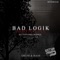 Bassmint - Bad Logik lyrics