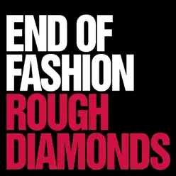 Rough Diamonds / Anything Goes (EP) - End of Fashion