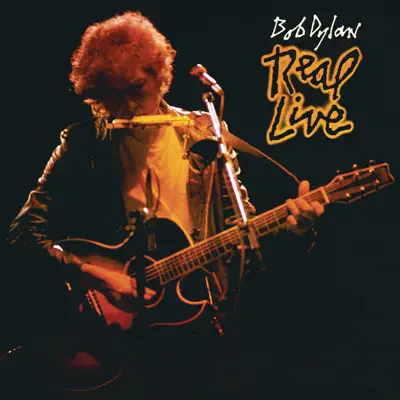 Real Live (Remastered) - Bob Dylan