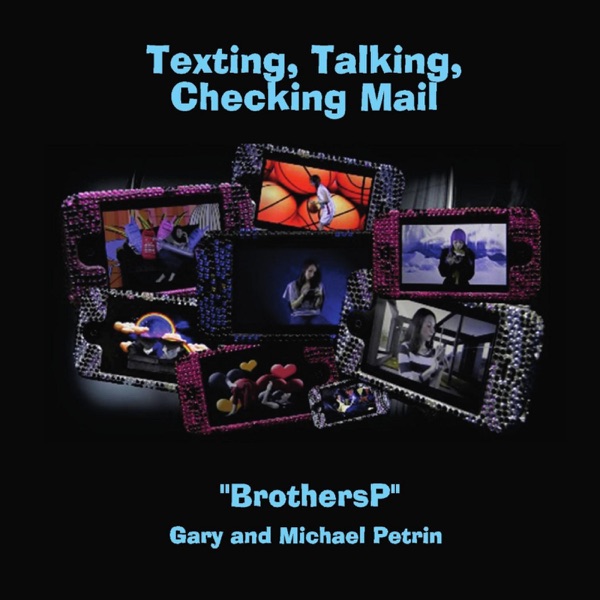 Texting, Talking, Checking Mail