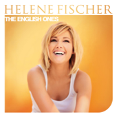 The English Ones - Helene Fischer