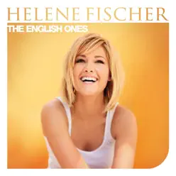 The English Ones - Helene Fischer The English Ones - Helene Fischer