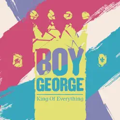 King of Eveything - Single - Boy George King of Eveything - Single - Boy George