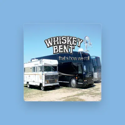 Listen to Whiskey Bent, watch music videos, read bio, see tour dates & more!