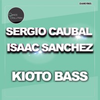 Kioto Bass - Single - Sergio Caubal & Isaac Sanchez