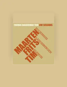 收听 Thomas Baggerman Trio、观看音乐视频、阅读小传、查看巡演日期等 ！