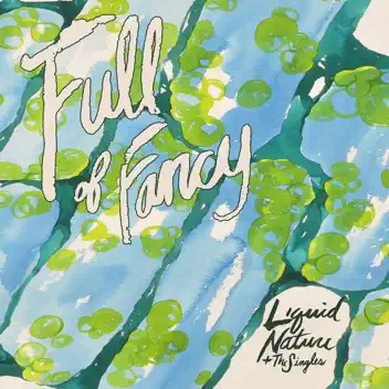Liquid Nature + The Singles album cover