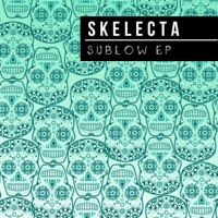 Sublow - Single - Skelecta
