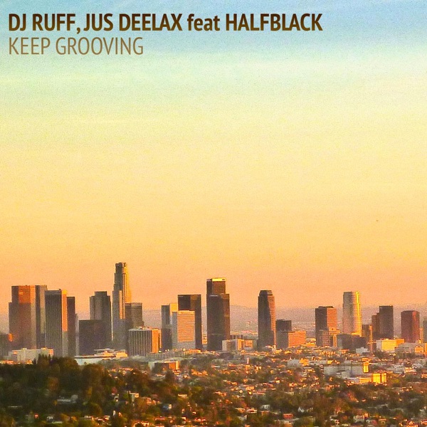 Keep Grooving (feat. Halfblack) - Single