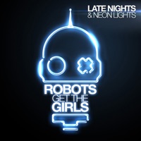 Bag/Power Francers/Robots Get The Girls