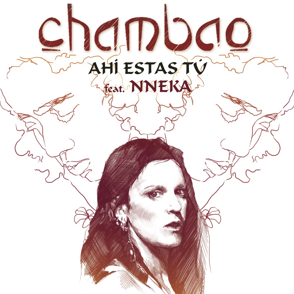 Обложка альбома «Ahi Estas Tu (feat. Nneka) [Versión 2013] - Single» — Chambao