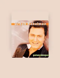 Listen to Orhan Hakalmaz, watch music videos, read bio, see tour dates & more!