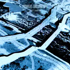 Systematic Remix EP - Midnight Juggernauts Systematic Remix EP - Midnight Juggernauts