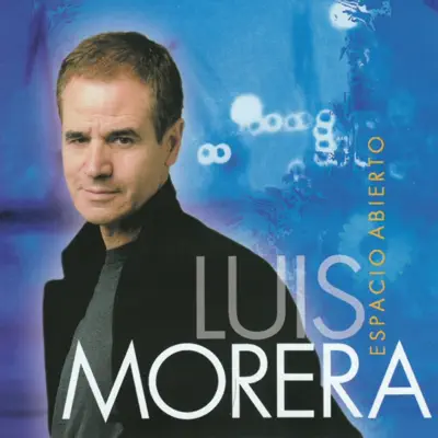 Espacio Abierto - Luis Morera