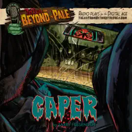 Tales from Beyond the Pale, Season 2: Caper