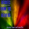 Jeremy Lopez Come Unto Me (feat. Jeremy Lopez) Decrees from the Heavens: Prophetic Declarations from the Throne Room (feat. Jeremy Lopez & Lane Stitz)