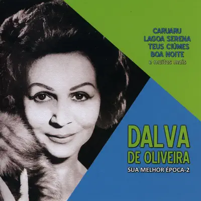 Sua Melhor Época, Vol. 2 - Dalva de Oliveira
