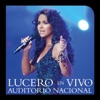 Lucero en Vivo Auditorio Nacional, 2007