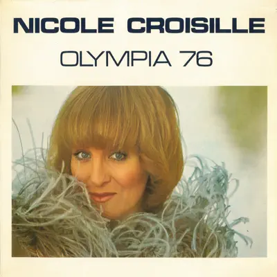 Olympia 76 - Nicole Croisille