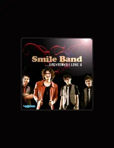 Escucha a Smile Band, mira videos musicales, lee su biografía, consulta las fechas de las gira y más.