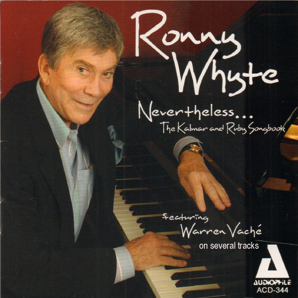 Обложка альбома «Nevertheless... The Kalmar and Ruby Songbook (feat. Boots Maleson & David Silliman)» — Ronny Whyte
