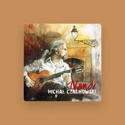 Listen to Michal Czachowski, watch music videos, read bio, see tour dates & more!