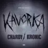 Stream & download Kavorka - Single